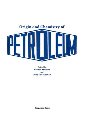 cover image of Origin and Chemistry of Petroleum